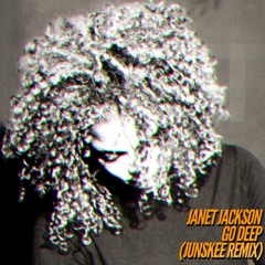 Janet Jackson - Go Deep (Junskee Remix)