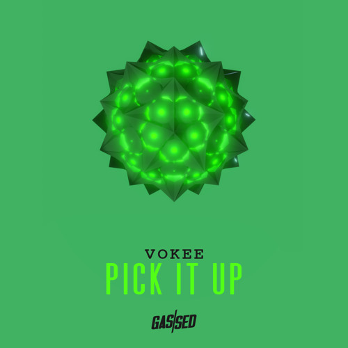 Vokee - Pick It Up [Free Download]