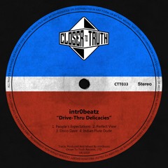 [CTT033] INTR0BEATZ - DRIVE THRU DELICACIES EP