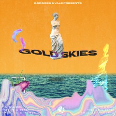 Gold Skies (Borgges & Vale Remix)