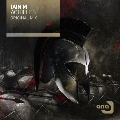 ARD101 : IAIN M - Achilles (Original Mix)