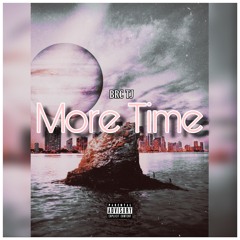 Rich Forever TJ - More Time