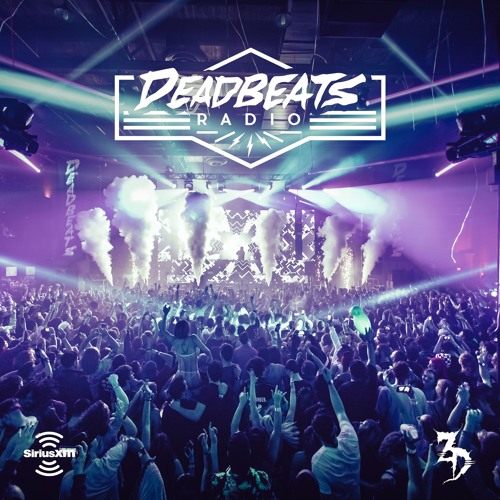 #094 Deadbeats Radio With Zeds Dead