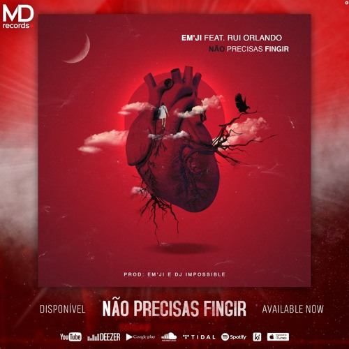 EM'JI Feat. Rui Orlando - Não Precisas Fingir (Prod. By EM'JI & Dj Impossible)