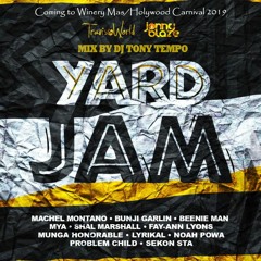 Yard Jam Riddim Mix by International DJ Tony Tempo | 2019