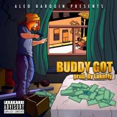 Buddy Got (Prod. by LukeFly)