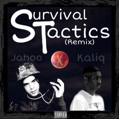Survival Tactics REMIX Ft. Kaliq (Prod. Vin Skully)
