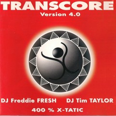 Freddy Fresh - Transcore 4.0 - Part 1