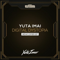 GBE079. Yuta Imai - Digital Dystopia [OUT NOW]