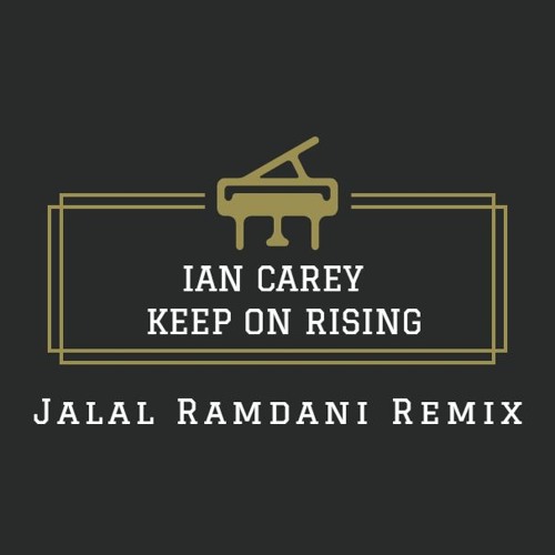 Ian Carey - Keep On Rising (Jalal Ramdani Remix)