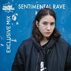 SENTIMENTAL RAVE | Shape Artists #19 Exclusive Mix | Campus Club
