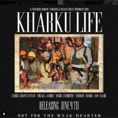 Kharku Life [aardee , channi nattan]