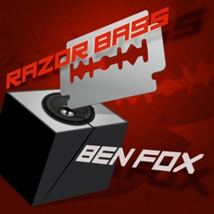 Ben Fox - Razor Bass [FREE DOWNLOAD]