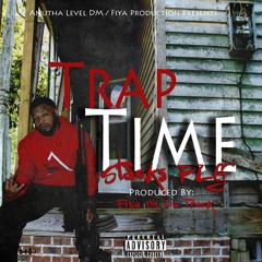 Trap Time prod. by Fiya On Da Track