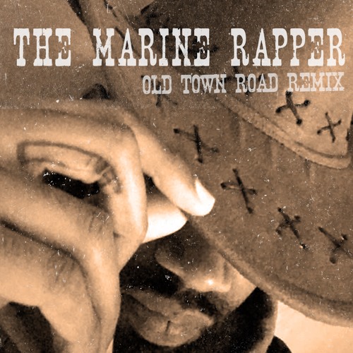 Old Town Road Marine Remix By The Marine Rapper On Soundcloud Hear The World S Sounds The marine rapper so we could live audio prod by tobes. soundcloud