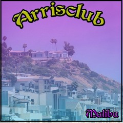 Arrisclub - Malibu feat: Brito/VitodaZ0 (Prod: VitodaZ0)
