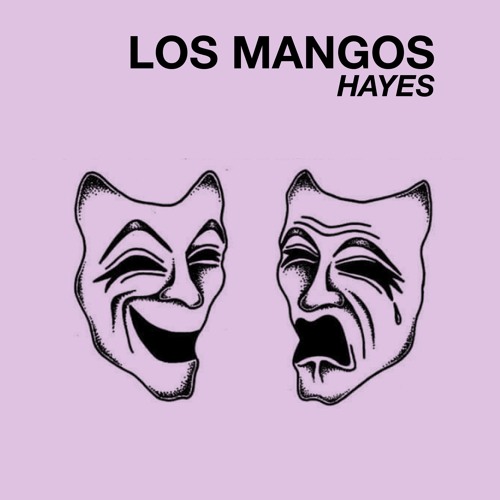 Los Mangos - Hayes