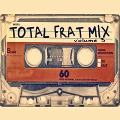 TOTAL FRAT MIX 3