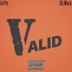 Valid (feat. Eli Mack)