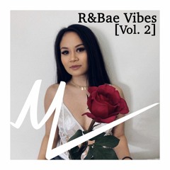 R&Bae Vibes [Vol. 2]