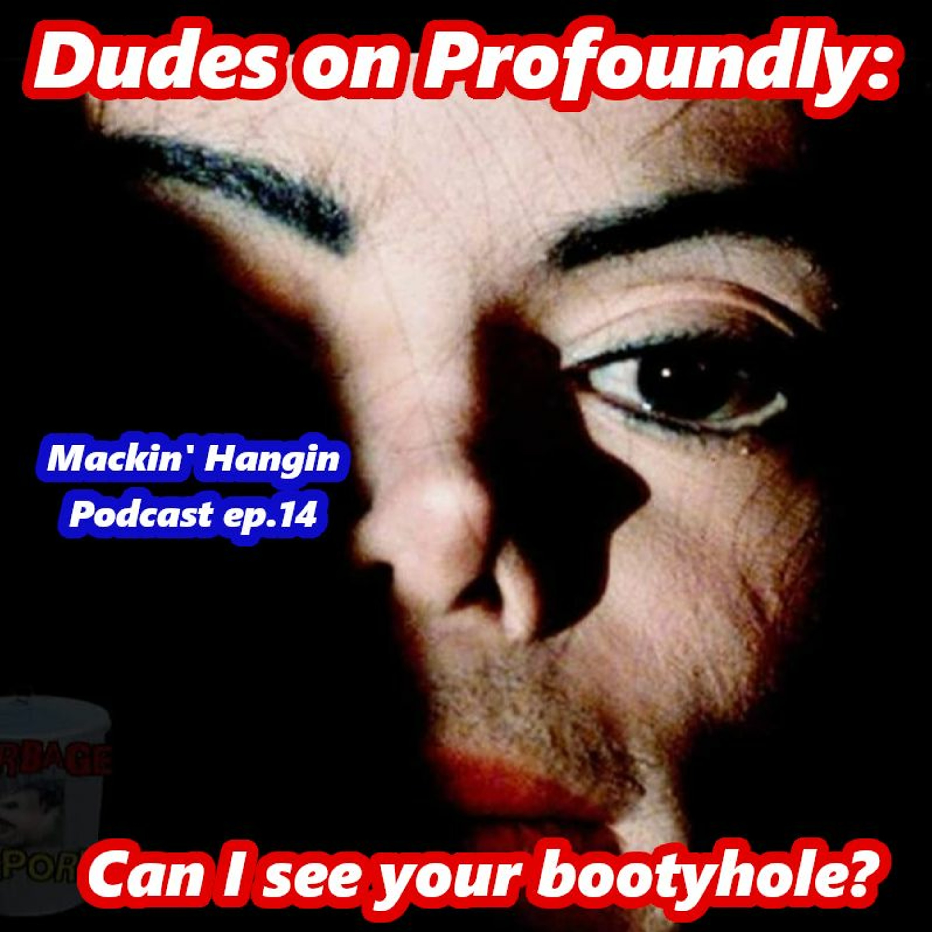 Mackin\' Hangin Podcast