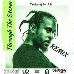 Popcaan - Through The Storm [Adi Remix]