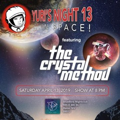 Yuri's Night 2019 Live With Crystal Method