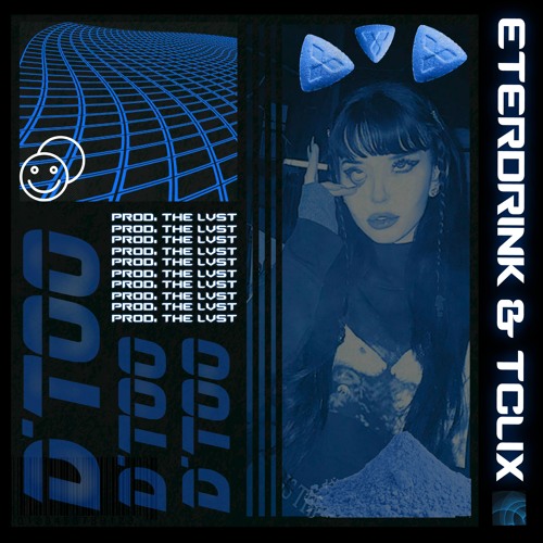 Eterdrink & TClix // D¨TOO (Prod. The Lvst)