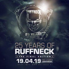 25 Years Of Ruffneck | The Final Edition Mix By DJ Ruffneck, Gangsta Alliance & Rapture