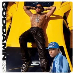 Tyga - Goddamn Ft. 50 Cent Remix