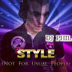 Style Not For Usual People Dj Phil 16 Th April 2019