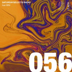 SaturdaySelects Radio #056 ft BRII