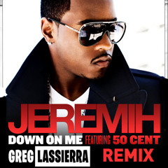 Down on Me ( Greg Lassierra remix )