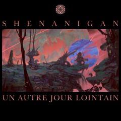 Shenanigan - Un autre Jour Lointain preview (Sangoma)