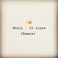 16 LINES (REMIX)