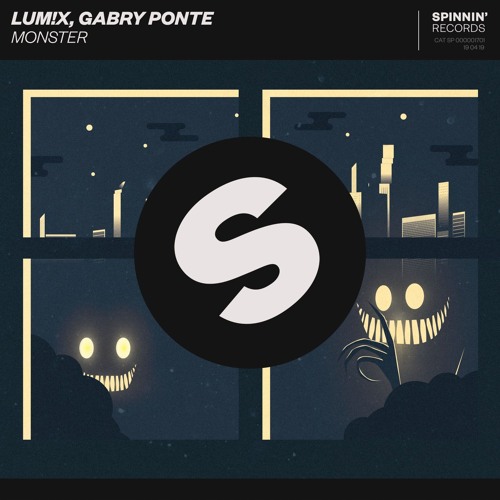 Stream LUM!X, Gabry Ponte - Monster [OUT NOW] by Spinnin' Records | Listen  online for free on SoundCloud