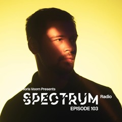 Spectrum Radio 103 by JORIS VOORN | Live at Spectrum, Mexico City Pt. 1
