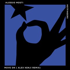 Alessio Mosti - Move On feat. Dacia Bridges (Alex Kenji Remix)