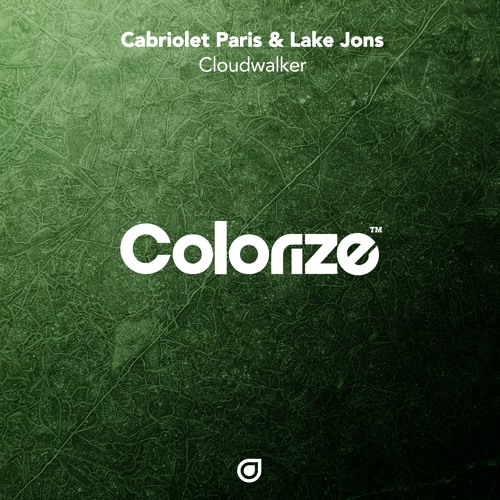 Cabriolet Paris & Lake Jons - Cloudwalker [OUT NOW]
