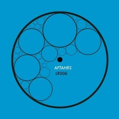 Premiere: 1 - AFTAHRS - I'll Come Back For You [LR006]