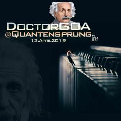 Doctor GoA at Quantensprung Open Air 2019 (Progressive-PsY-DJ Set)