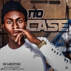 No Case || SB Likeetah NO CASE