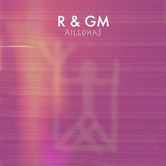 R & GM - Aillohas