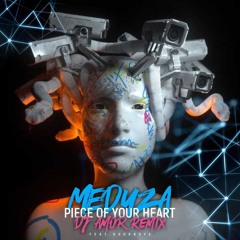 Meduza ft. Goodboys - Piece Of Your Heart (Dj Amor Remix)