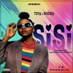Sisi- Tiny X Roozy