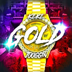Keke Meme ft. Yvng Juuggin - Gold