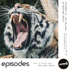 EP11 w/ The Josh Craig Apr 09 19