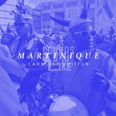 Sounds Like Martinique (carnival edition)