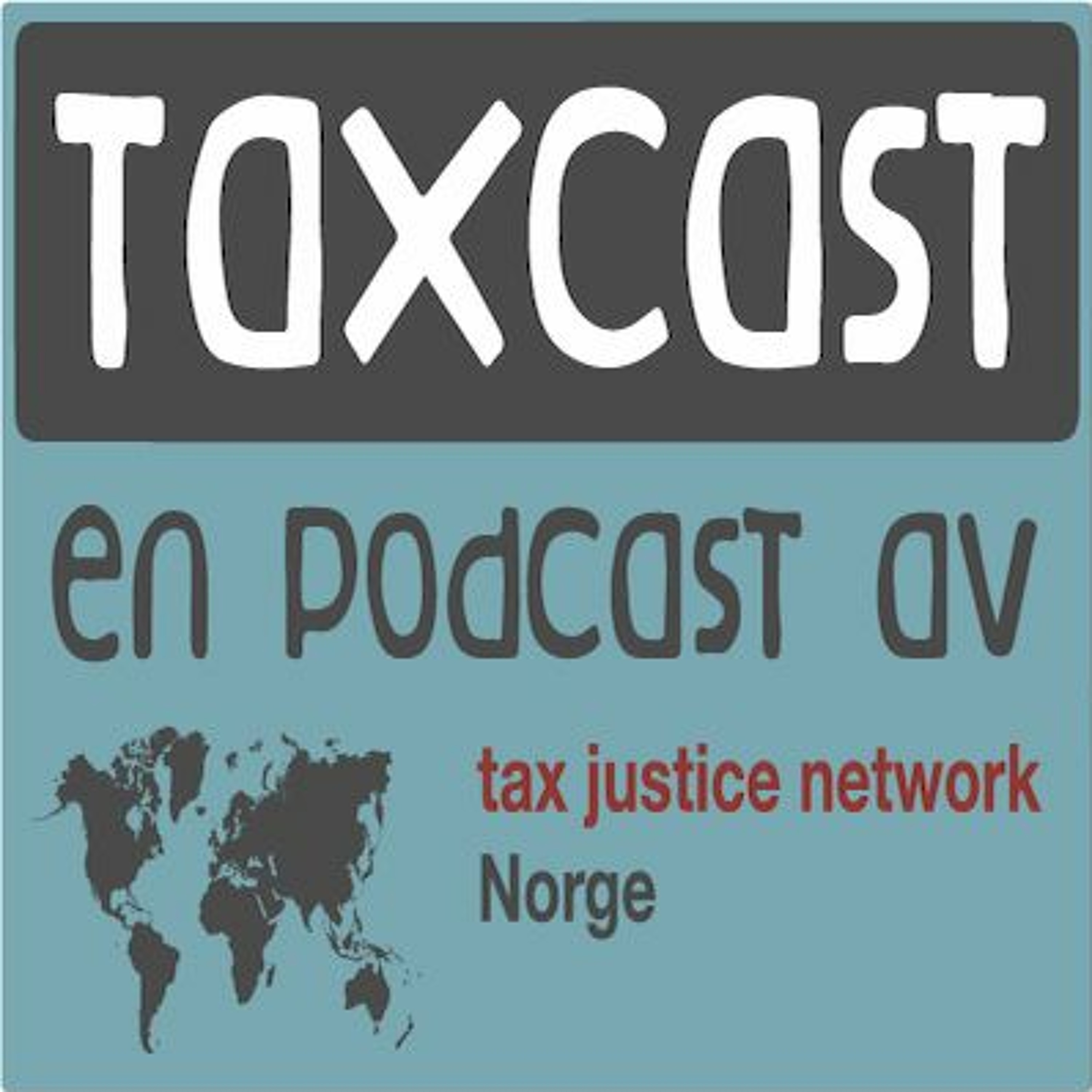 TaxCast: The Battle of The Brexiteers