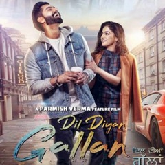 Dil Diyan Gallan (Official Track) | Parmish Verma | Abhijeet Srivastava | Troy Arif